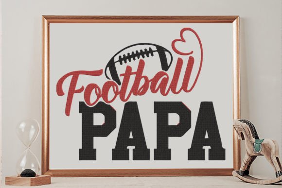 A Design Review: Football Papa, Football Lover Daddy Embroidery